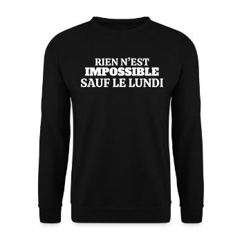 Nichts ist unmöglich außer montags - Unisex Pullover - Schwarz - Vorne - Alina (178cm) & Michal (187cm)