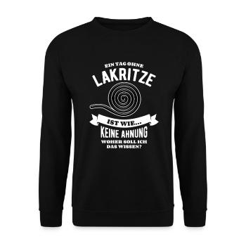 Ein Tag ohne Lakritze - unvorstellbar - Spruch - Unisex Pullover - Schwarz - Vorne - Alina (178cm) & Michal (187cm)