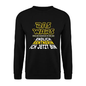Das Wars, Rente, Endlich Rentnerin ich jetzt bin - Unisex Pullover - Schwarz - Vorne - Alina (178cm) & Michal (187cm)