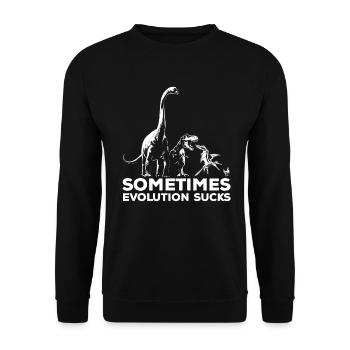 Sometimes Evolution sucks - Dinosaurier - Huhn - Unisex Pullover - Schwarz - Vorne - Alina (178cm) & Michal (187cm)