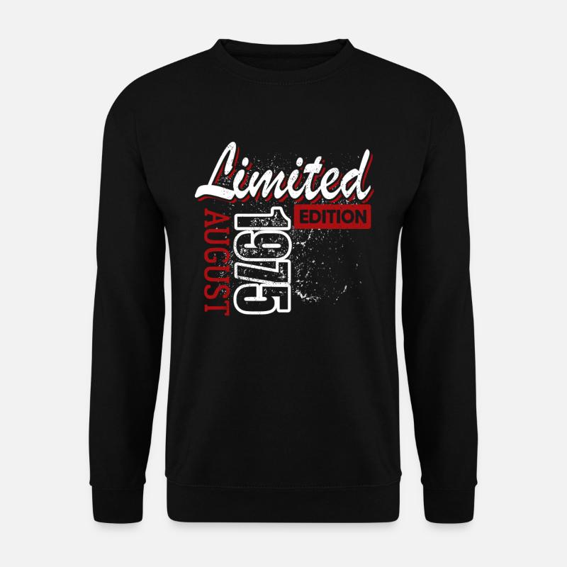 Limited Edition August 1975 Geburtstag Geschenk - Unisex Pullover - Schwarz