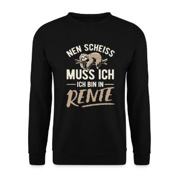 Nen Scheiss muss ich ich bin in Rente - Faultier - Unisex Pullover - Schwarz - Vorne - Alina (178cm) & Michal (187cm)