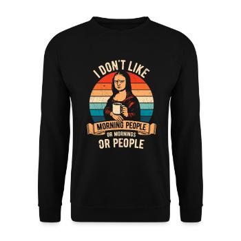 I don't like Morning People - Mona Lisa Coffee - Unisex Sweatshirt - black - Front - Alina (178cm) & Michal (187cm)