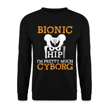 Hip Protese - Cyborg Surgery Surgery - Unisex Sweatshirt - black - Front - Alina (178cm) & Michal (187cm)