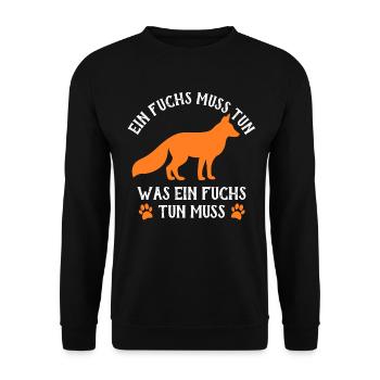 EIN FUCHS MUSS TUN - WAS EIN FUCHS TUN MUSS - Unisex Pullover - Schwarz - Vorne - Alina (178cm) & Michal (187cm)