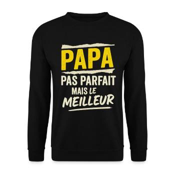 Papa pas parfait mais le meilleur idée cadeau père - Sweat-shirt Unisexe - noir - Devant - Alina (178cm) & Michal (187cm)
