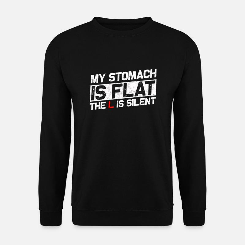 Mein Magen ist flach, das L ist stumm - Unisex Pullover - Schwarz