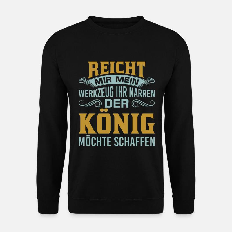 Craftsman funny saying mechanic roofer - Unisex Sweatshirt - black