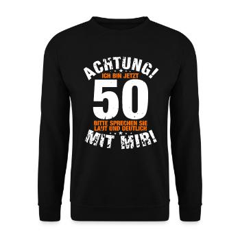50.Geburtstag Ü50 Lustiger Spruch - Unisex Pullover - Schwarz - Vorne - Alina (178cm) & Michal (187cm)