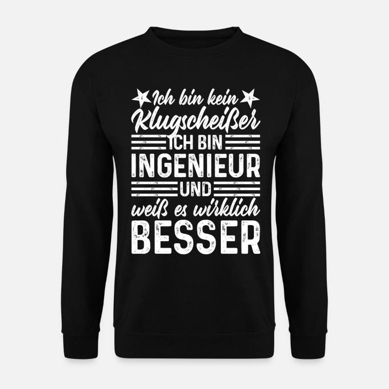 Ingenieur kein Klugscheißer coole lustige Sprüche - Unisex Pullover - Schwarz