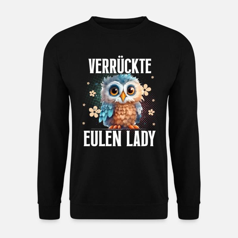 Verrückte Eulen Lady - Unisex Pullover - Schwarz