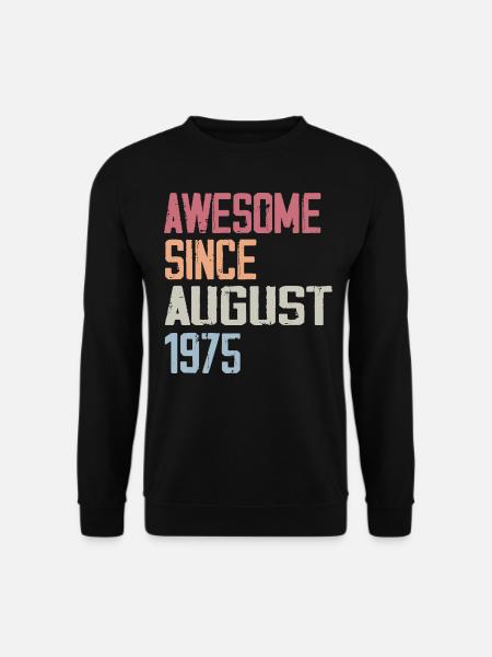 1975 August - August 1975 Geburtstagsgeschenk - Unisex Pullover - Schwarz