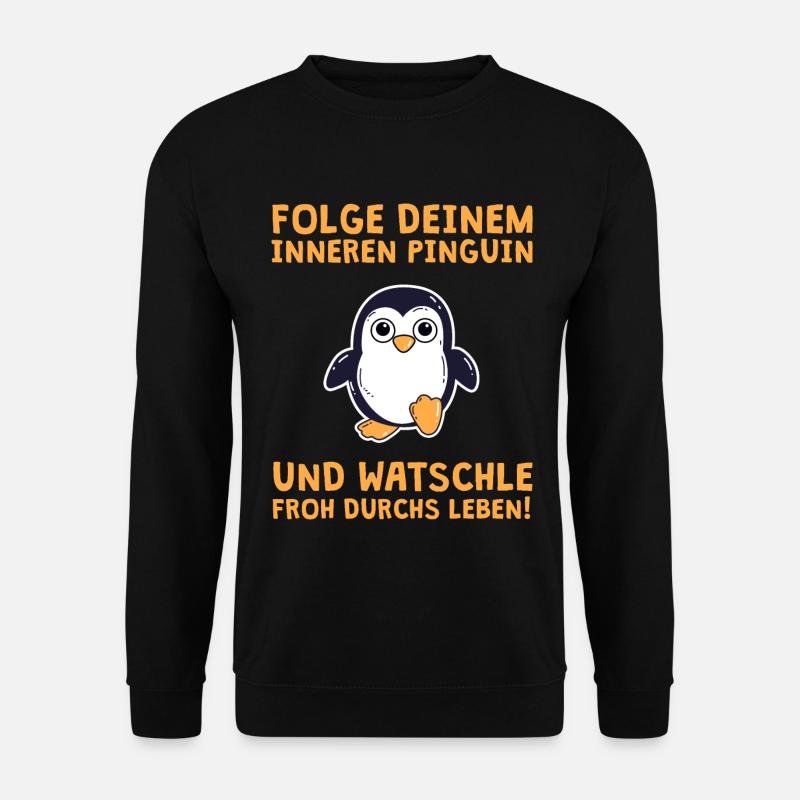 Folge deinem inneren Pinguin - Unisex Pullover - Schwarz
