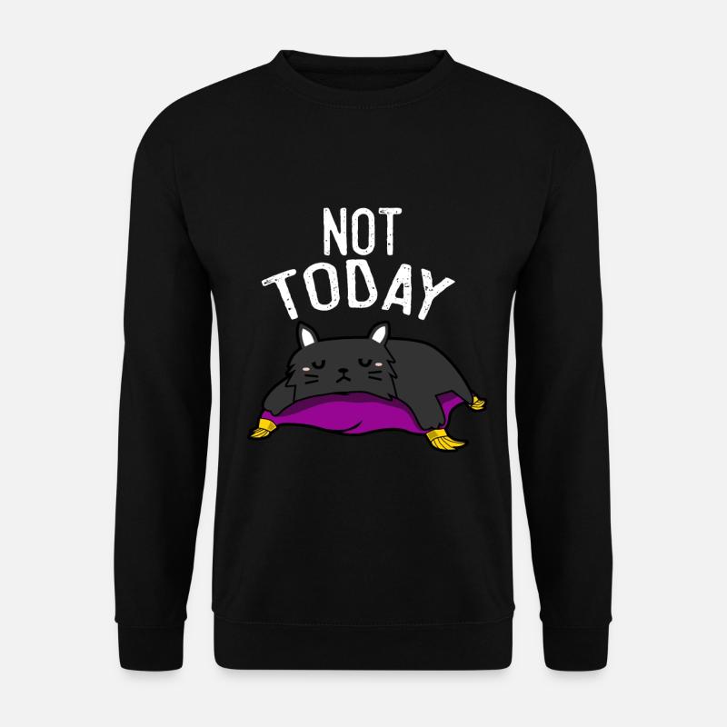 Not Today - Katze - Unisex Pullover - Schwarz