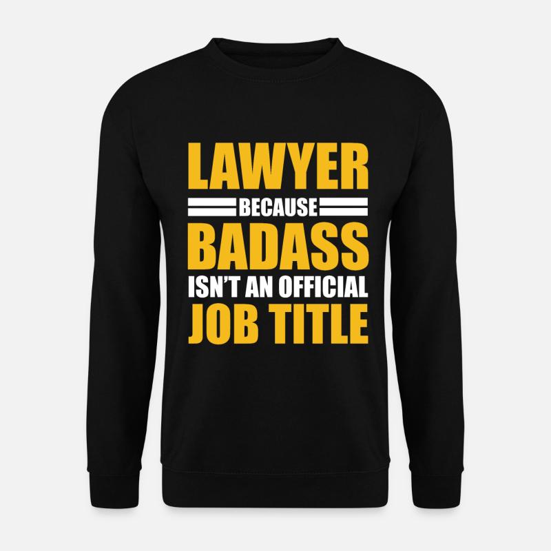 Rechtsanwalt, Anwalt Badass - Unisex Pullover - Schwarz