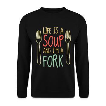 Life is a soup and I'm a fork - Unisex Sweatshirt - black - Front - Alina (178cm) & Michal (187cm)