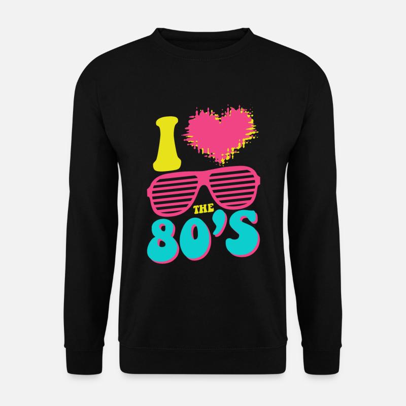 I love the 80's - 80er Jahre Retro - Unisex Pullover - Schwarz