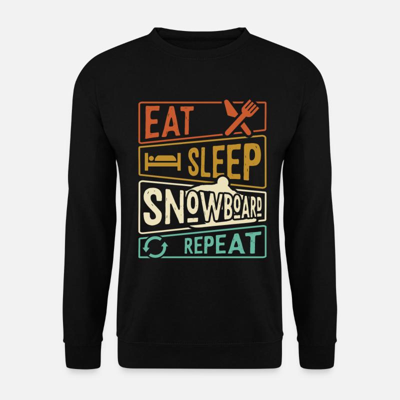 Eat Sleep Snowboard Repeat - Snowboarder - Unisex Pullover - Schwarz
