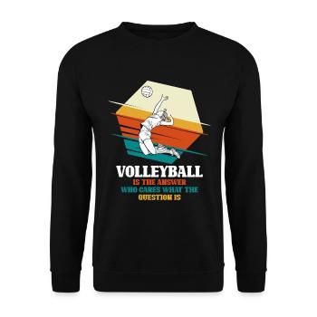 Le volleyball est la réponse - les joueurs de volleyball - Sweat-shirt Unisexe - noir - Devant - Alina (178cm) & Michal (187cm)