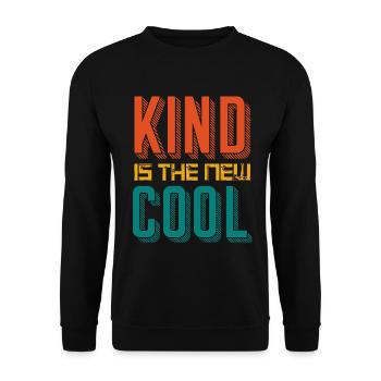 Kind is the new cool - Unisex Sweatshirt - black - Front - Alina (178cm) & Michal (187cm)
