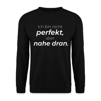 Nicht perfekt aber nahe dran 1 weiss - Unisex Pullover - Schwarz - Vorne - Alina (178cm) & Michal (187cm)