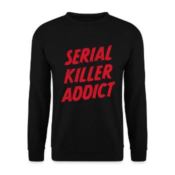 Serial Killer Addict - Sweat-shirt Unisexe - noir - Devant - Alina (178cm) & Michal (187cm)