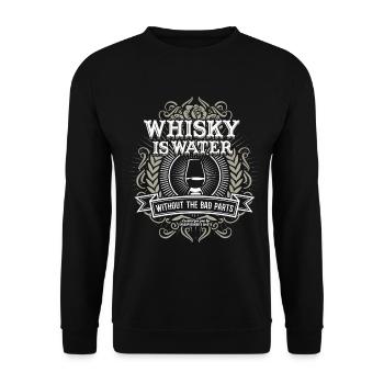 Whisky T-Shirt Spruch Whisky Is Water - Unisex Pullover - Schwarz - Vorne - Alina (178cm) & Michal (187cm)