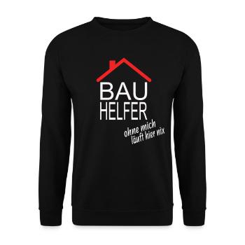 Bauhelfer Bauherr Bauherrin Baustelle Haus Bau - Unisex Pullover - Schwarz - Vorne - Alina (178cm) & Michal (187cm)