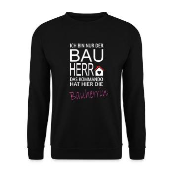 Bauherr Bauherrin Baustelle Haus Geschenk - Unisex Pullover - Schwarz - Vorne - Alina (178cm) & Michal (187cm)