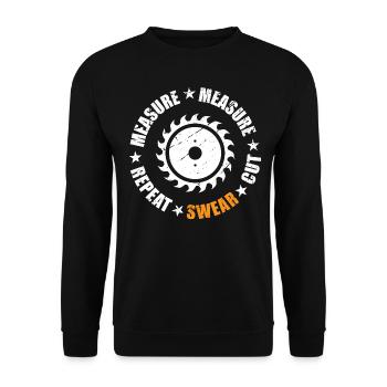Mesurer Mesurer Répéter Jurer Couper Idée Cadeau - Sweat-shirt Unisexe - noir - Devant - Alina (178cm) & Michal (187cm)