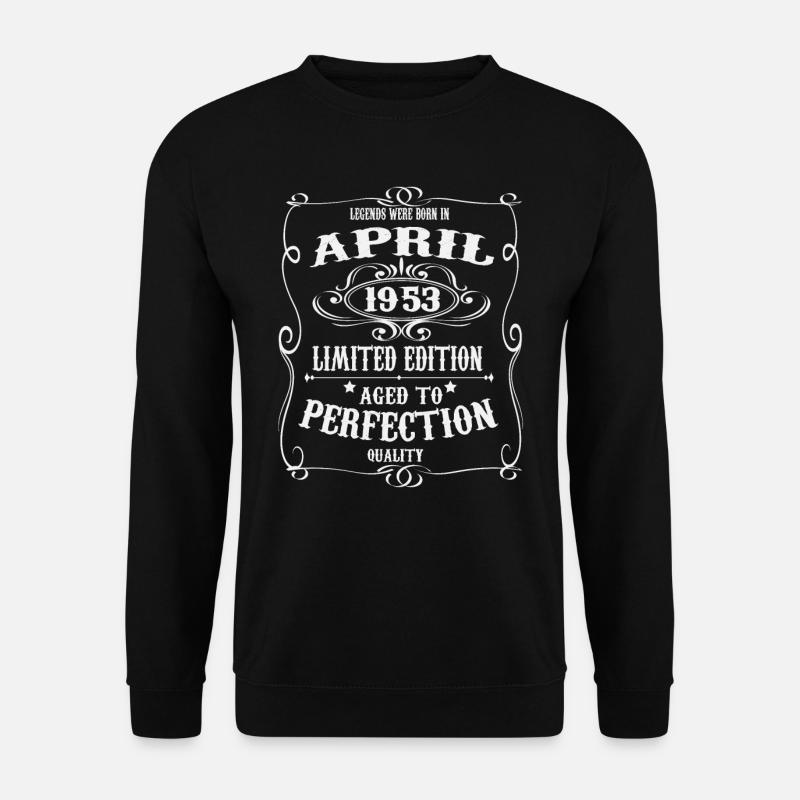 April 1953 Jahrgang geboren Legenden Geburtstag - Unisex Pullover - Schwarz
