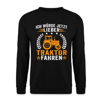 ich würde jetzt lieber traktor fahren - Unisex Pullover - Schwarz - Vorne - Alina (178cm) & Michal (187cm)