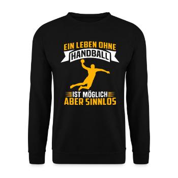 ein leben ohne handball ist möglich aber sinnlos - Unisex Pullover - Schwarz - Vorne - Alina (178cm) & Michal (187cm)