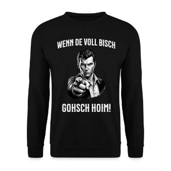 Wenn de voll bisch gohsch hoim! Schwäbisch - Unisex Pullover - Schwarz - Vorne - Alina (178cm) & Michal (187cm)