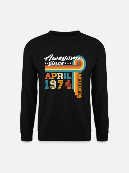 April 1974 Jahrgang geboren Geburtstag Geschenk - Unisex Pullover - Schwarz