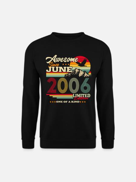 Juni 2006 Jahrgang geboren Geburtstag Geschenk - Unisex Pullover - Schwarz
