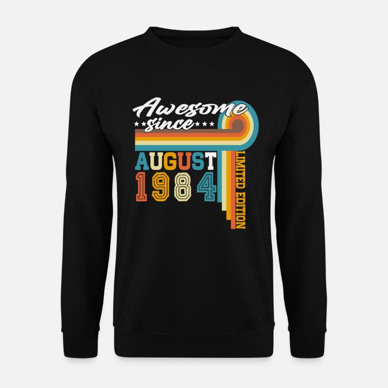 Vintage August 1984 Jahrgang Retro Geburtstag - Unisex Pullover - Schwarz