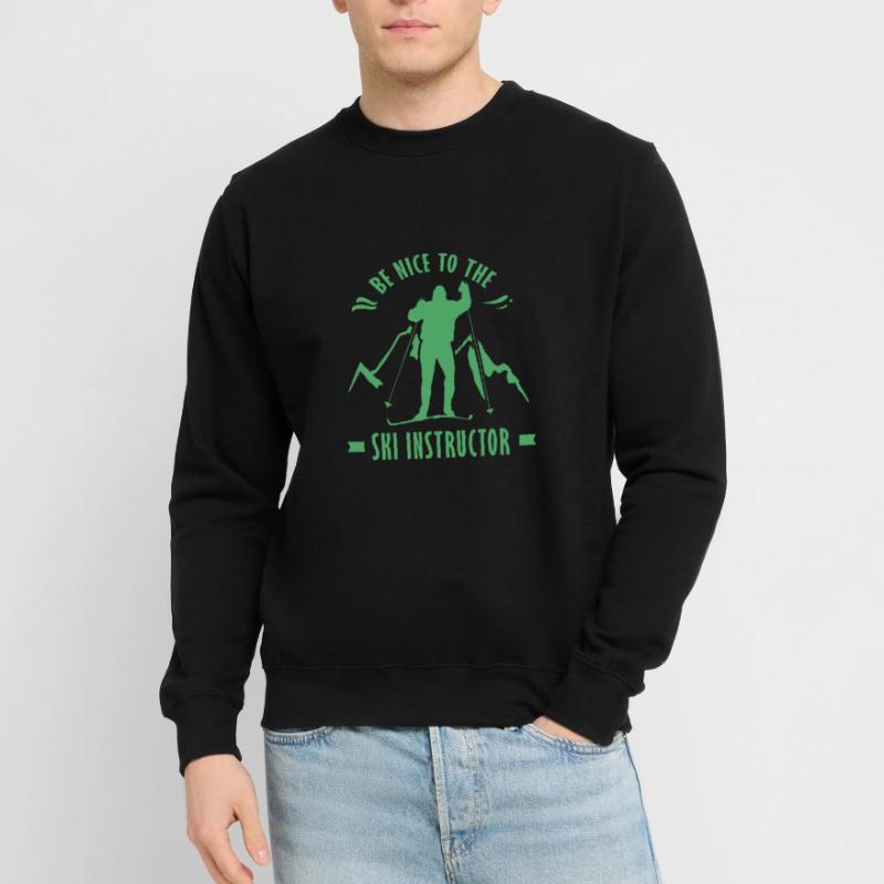 Ski instructor Ski instructor Ski instructor Ski instructor Unisex Sweatshirt