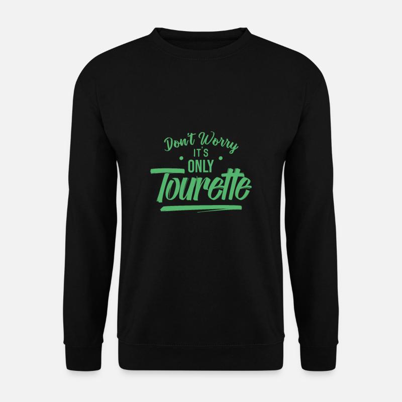 Tourette - Unisex Sweatshirt - black