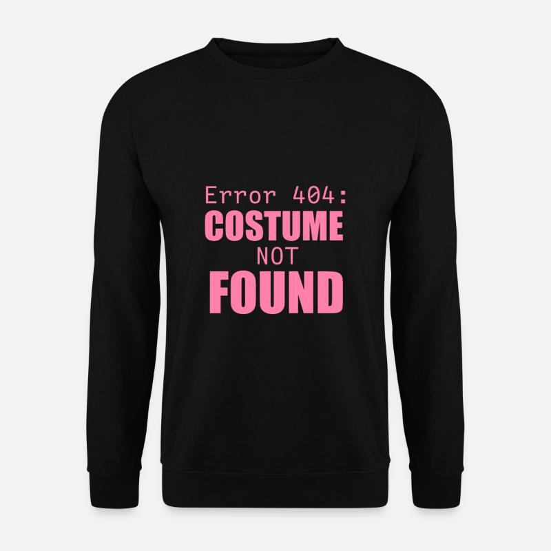 Kostüm nicht gefunden - Unisex Pullover - Schwarz