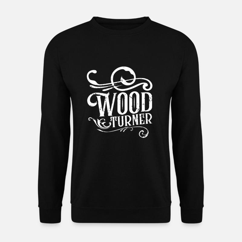 Holzdrehen Drechsler Holz Drechseln Holzdreher - Unisex Pullover - Schwarz
