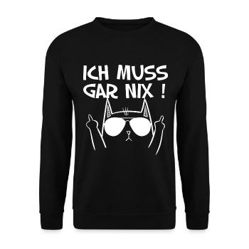 Ich muss gar nix Katzen - Unisex Pullover - Schwarz - Vorne - Alina (178cm) & Michal (187cm)