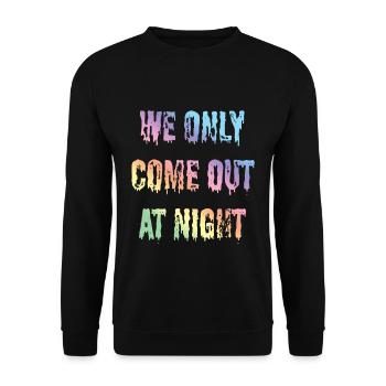 Drôles de dictons, déclaration, texte nous ne sortons que - Sweat-shirt Unisexe - noir - Devant - Alina (178cm) & Michal (187cm)