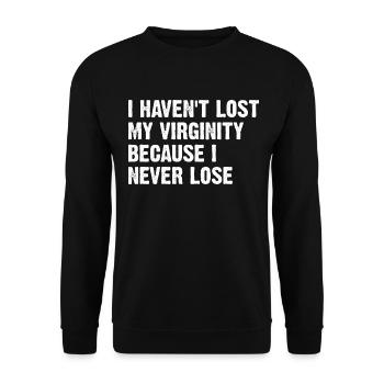 Je n’ai même pas perdu ma virginité parce que je ne perds jamais - Sweat-shirt Unisexe - noir - Devant - Alina (178cm) & Michal (187cm)
