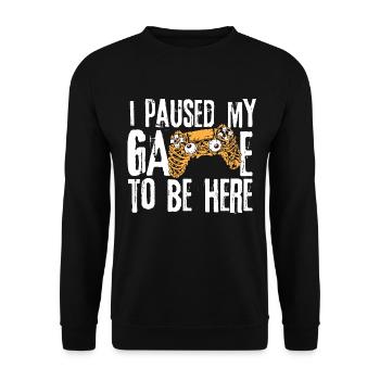 Funny Gamer I Paused My Game To Be Here Gaming - Unisex Sweatshirt - black - Front - Alina (178cm) & Michal (187cm)