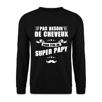 Super papy Sans Cheveux Humour Grand-père - Sweat-shirt Unisexe - noir - Devant - Alina (178cm) & Michal (187cm)