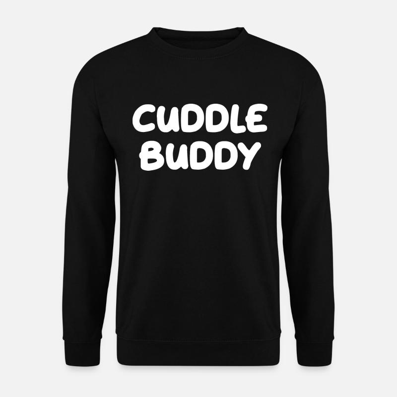 Cuddle Buddy - Unisex Sweatshirt - black