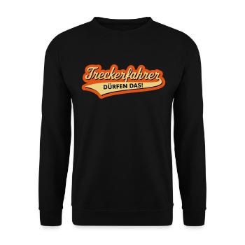 Treckerfahrer Dürfen Das! (Trecker, Traktor, 3CV4) - Unisex Pullover - Schwarz - Vorne - Alina (178cm) & Michal (187cm)