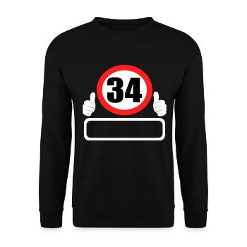 34 Birthday Traffic sign 34 years Your name - Unisex Sweatshirt - black - Front - Alina (178cm) & Michal (187cm)