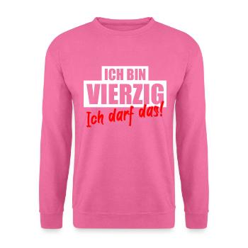 40 Jahre Geburtstag Lustiger Spruch - Unisex Pullover - Pink - Vorne